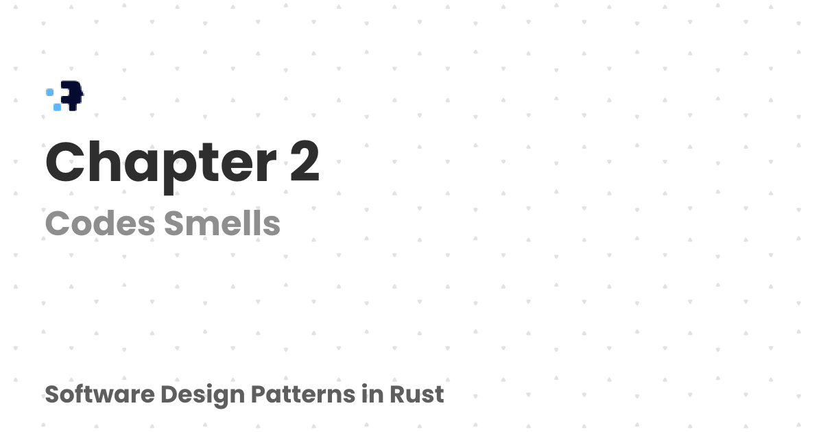 Chapter 2 | Software Design Patterns in Rust